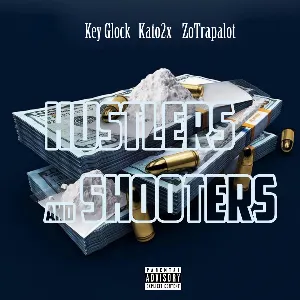 Pochette de Hustlers & Shooters de Key Glock