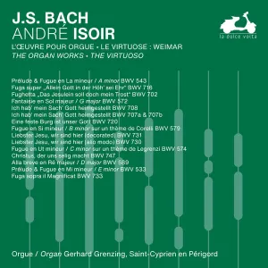 Pochette de The Organ Works: The Virtuoso, Vol. 1 de Johann Sebastian Bach - André Isoir