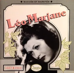 Pochette Léo Marjane : Succès et raretés 1937–1942