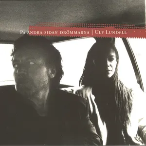 Pochette de På andra sidan drömmarna de Ulf Lundell