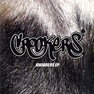 Pochette de Knobbers EP de Crookers