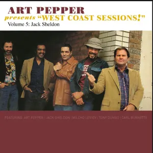 Pochette Art Pepper Presents West Coast Sessions, Vol. 5: Jack Sheldon