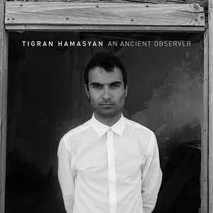 Pochette de An Ancient Observer de Tigran Hamasyan