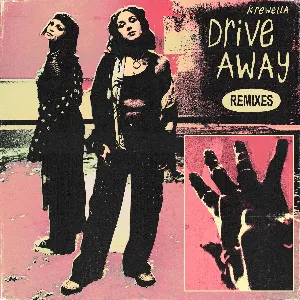 Pochette de Drive Away (The Remixes) de Krewella