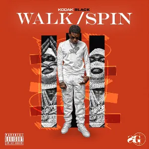 Pochette de Walk/Spin de Kodak Black