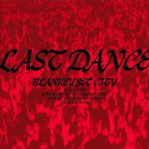 Pochette de LAST DANCE de BLANKEY JET CITY