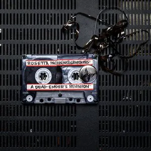 Pochette de A Dead-Ender's Reunion de Rosetta