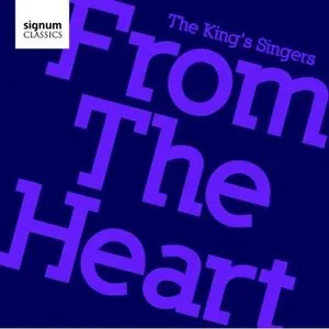 Pochette de From the Heart de The King’s Singers