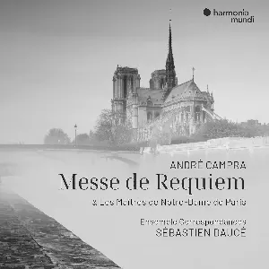 Pochette de Messe de Requiem / Les Maîtres de Notre‐Dame de Paris de André Campra - Sébastien Daucé - Ensemble Correspondances