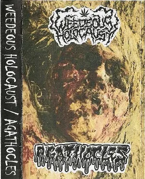 Pochette de Agathocles / Weedeous Holocaust de Agathocles