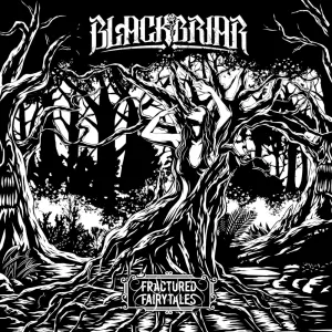 Pochette de Fractured Fairytales de Blackbriar