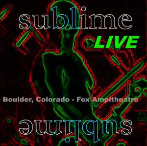 Pochette de 1995-04-20: Fox Theatre, Boulder, CO, USA de Sublime