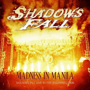 Pochette Madness In Manila: Shadows Fall (Live In the Philippines 2009)