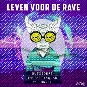 Pochette de Leven Voor De Rave de The Partysquad