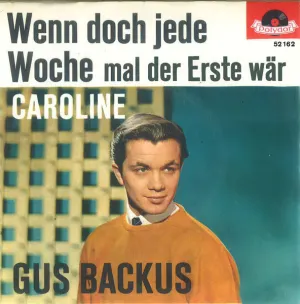 Pochette de Wenn doch jede Woche mal der Erste wär de Gus Backus
