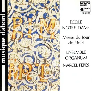 Pochette de École Notre-Dame: Messe du Jour de Noël de Marcel Pérès - Ensemble Organum
