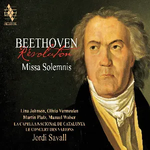 Pochette de Beethoven: Missa Solemnis, Op. 123 de Ludwig van Beethoven - Jordi Savall - Le Concert des Nations