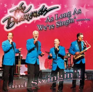 Pochette de As Long As We’re Singin’…And Swingin’! de The Diamonds
