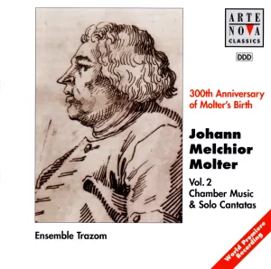 Pochette de 300th Anniversary of Molter's Birth, Vol. 2: Chamber Music & Solo Cantatas de Johann Melchior Molter