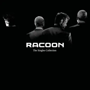 Pochette de The Singles Collection de Racoon