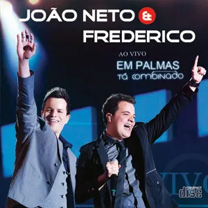Pochette de Tá combinado: Ao vivo em Palmas de João Neto & Frederico