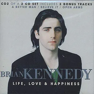 Pochette de Life, Love & Happiness de Brian Kennedy
