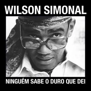 Pochette de Simonal - Ninguém Sabe o Duro de Wilson Simonal