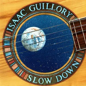 Pochette de Slow Down de Isaac Guillory