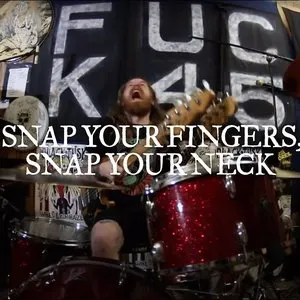 Pochette de Snap Your Fingers, Snap Your Neck de Black Tusk