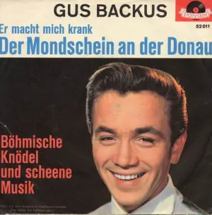 Pochette de Er macht mich krank, der Mondschein an der Donau de Gus Backus
