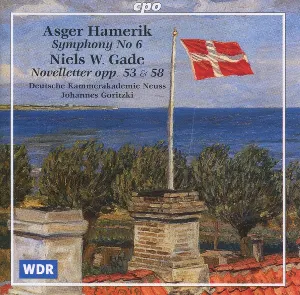 Pochette de Hamerik: Symphony no. 6 / Gade: Novelletter opp. 53 & 58 de Johannes Goritzki - Niels Wilhelm Gade