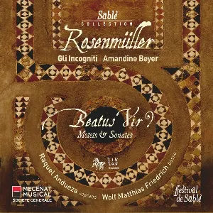 Pochette de Beatus Vir? Motets & Sonates de Johann Rosenmüller - Amandine Beyer