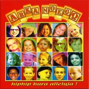 Pochette de Hiphip hura Alleluja! de Arka Noego