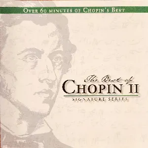 Pochette The Best of Chopin II: Signature Series
