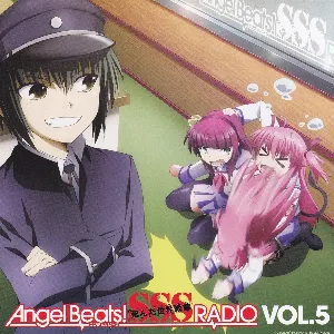 Pochette de Angel Beats! SSS RADIO VOL.5 de Eri Kitamura - Kana Hanazawa