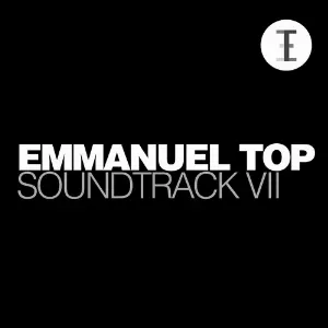 Pochette de Soundtrack VII de Emmanuel Top