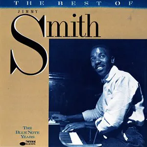 Pochette The Blue Note Years: The Best of Jimmy Smith