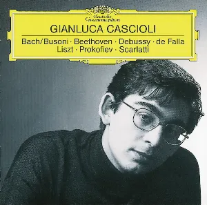 Pochette Bach-Busoni / Beethoven / Debussy / de Falla / Liszt / Prokofiev / Scarlatti