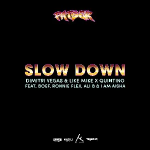 Pochette de Slow Down de Dimitri Vegas & Like Mike