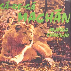 Pochette de Sá-re-gá Machàn de Ananda Shankar