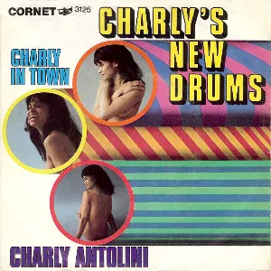 Pochette de Charly's New Drums / Charly in Town de Charly Antolini