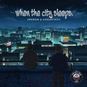 Pochette de When the City Sleeps de Aphrow