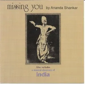 Pochette de Missing You / A Musical Discovery Of India de Ananda Shankar