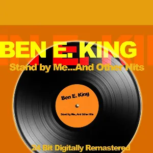 Pochette de Stand By Me... And Other Hits de Ben E. King