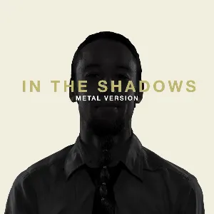 Pochette de In the Shadows (Metal version) de Leo Moracchioli