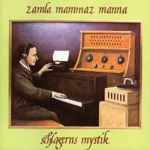 Pochette de Schlagerns mystik / För äldre nybegynnare de Samla Mammas Manna