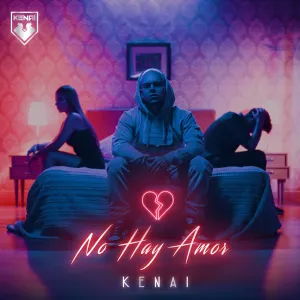Pochette de No hay amor de Kenai
