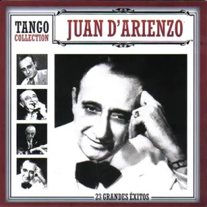 Pochette de Tango Collection: 23 grandes éxitos de Juan d’Arienzo