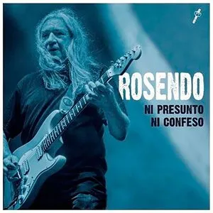 Pochette de Ni Presunto Ni Confeso de Rosendo