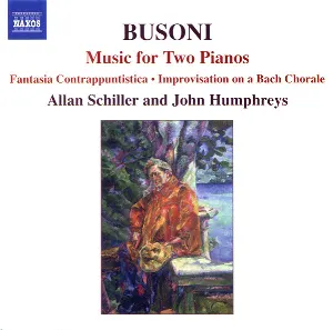 Pochette de Music for Two Pianos: Fantasia contrappuntistica / Improvisation on a Bach Chorale de Ferruccio Busoni